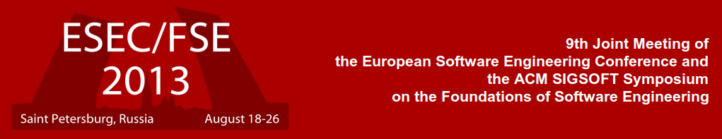 ESEC/FSE '13 Workshop - August 18–26, 2013, Saint Petersburg, Russia